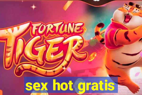 sex hot gratis